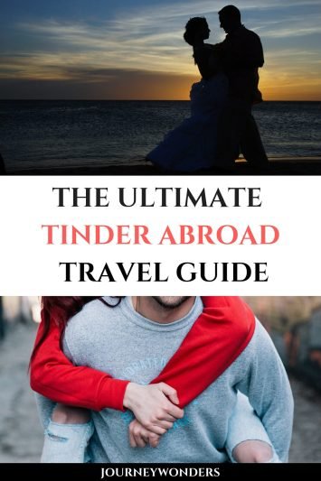 The Ultimate Tinder Abroad Travel Guide