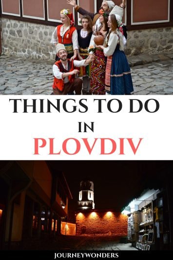 Things to Do and See in Plovdiv Bulgaria Balkans Europe