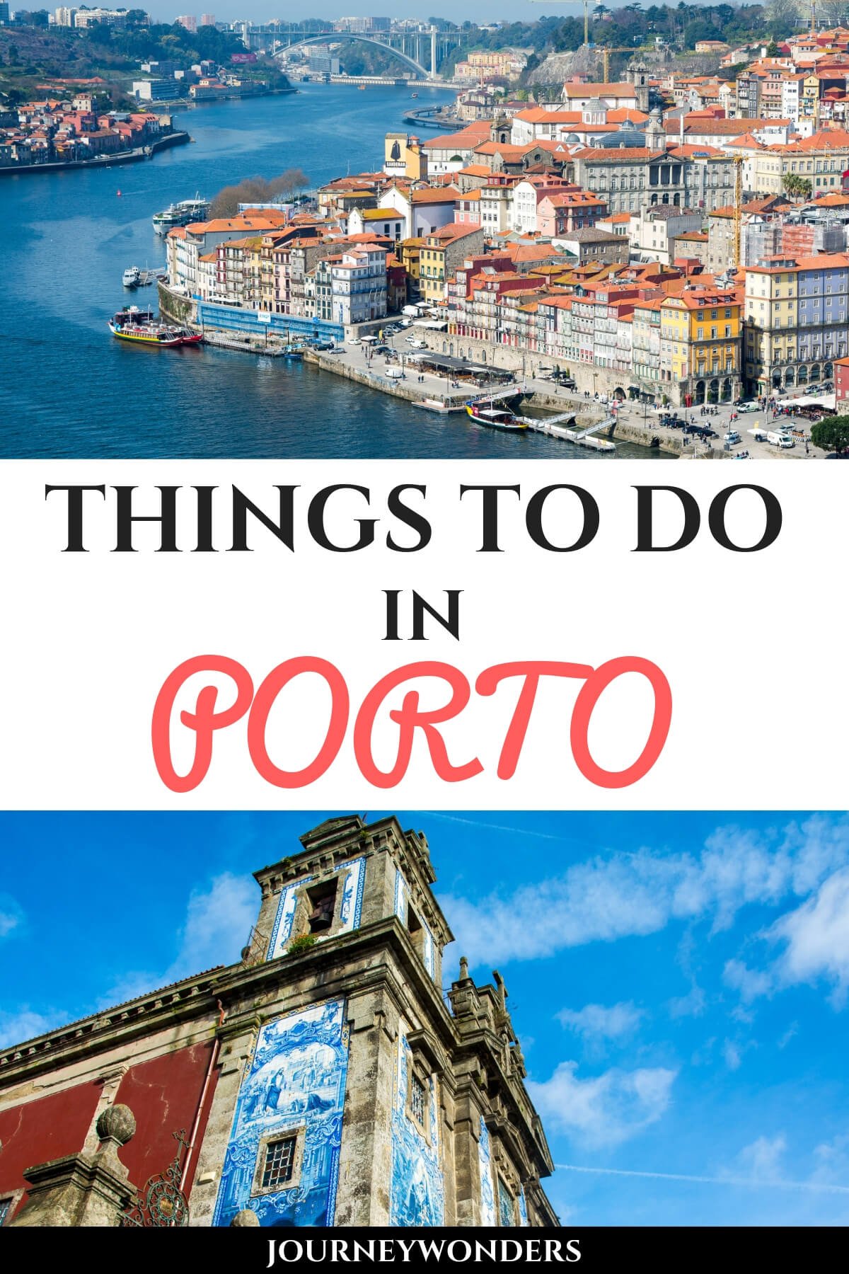 Things to Do and See in Porto: Exploring the Portuguese City of Wines